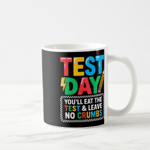 Caneca De Café Motivação para o Dia de Teste Estadual Staar Você 