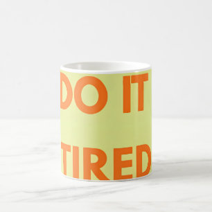 Caneca De Café , Motivacional Engraçado