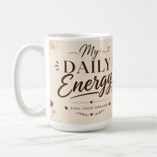 Caneca de café motivacional para rotina diária.