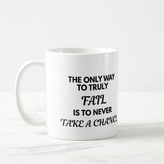 Caneca De Café Motivational Quote Mug - The Only Way To Truly Fai