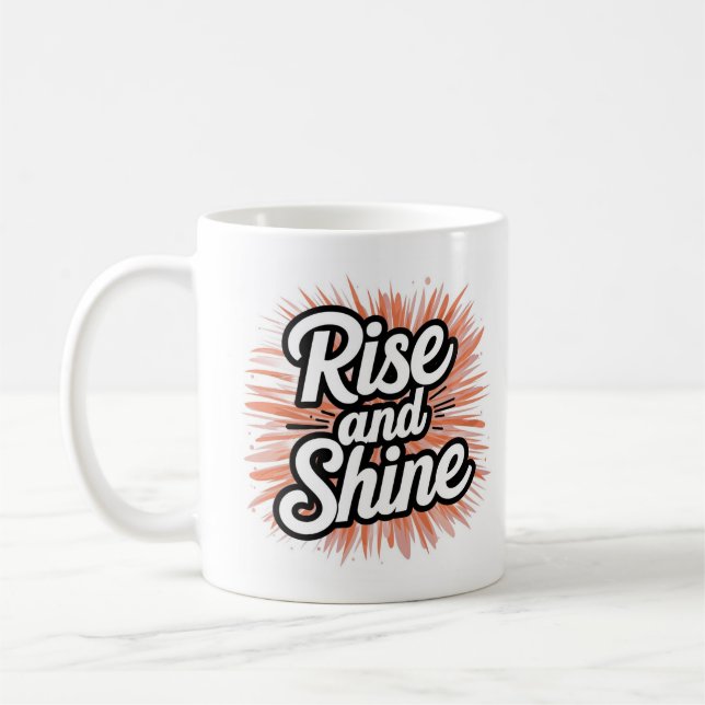 Caneca De Café Motivational Rise and Shine Mug - Morning Inspirat (Esquerda)