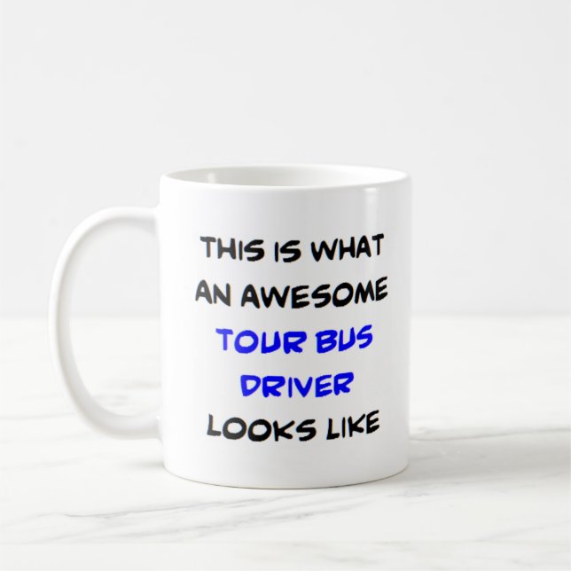 Caneca De Café motorista de ônibus, turnê, incrível (Esquerda)