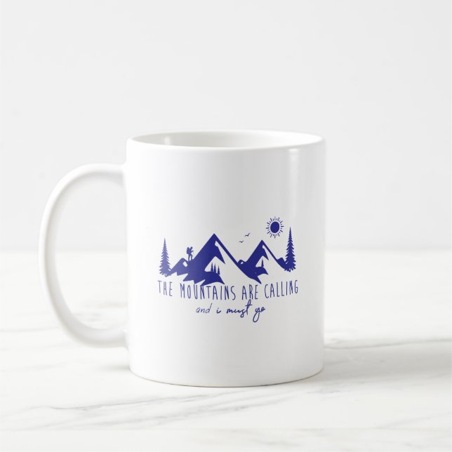 Caneca De Café Mountains are calling and I must go (Esquerda)