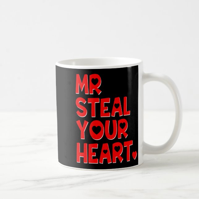 Caneca De Café Mr Steal Your Heart Funny Valentines Day Boys Men  (Direita)