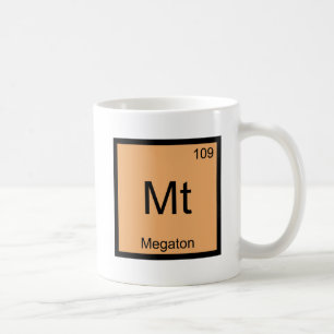Caneca De Café Mt - Megaton Chemistry Elelement Symbol Bomb T-Shi