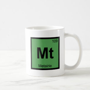 Caneca De Café Mt - Metairie Louisiana Química Tabela Periódica