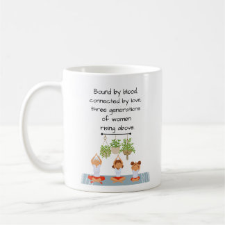 Caneca De Café Mug - 3 Gerações de Mulheres Ascensões Acima