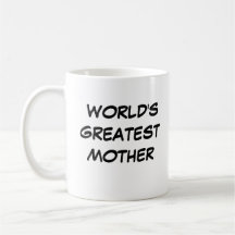 Mug "A Maior Mãe do Mundo"