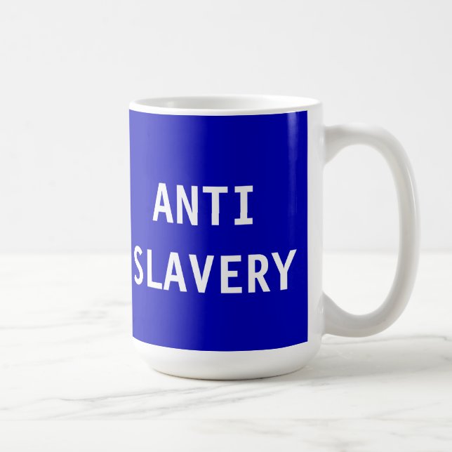 Caneca De Café Mug Anti-Escravidão Azul (Direita)