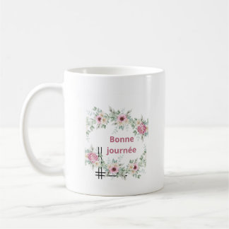 Caneca De Café Mug Bonne Journée Floral Rose & Fleurs Aquarelle –