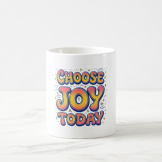 Caneca De Café Mug "Choose Joy Today"