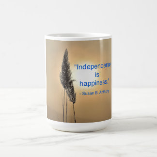 Caneca De Café Mug com a citação, "Independência é felicidade."