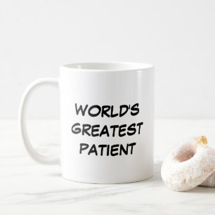 Caneca De Café Mug de "maior paciente do mundo"