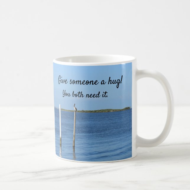 Caneca De Café Mug "Dê um abraço a alguém" (Direita)