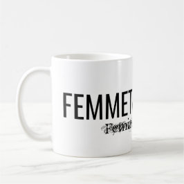 CANECA DE CAFÉ MUG FEMMETASTIK