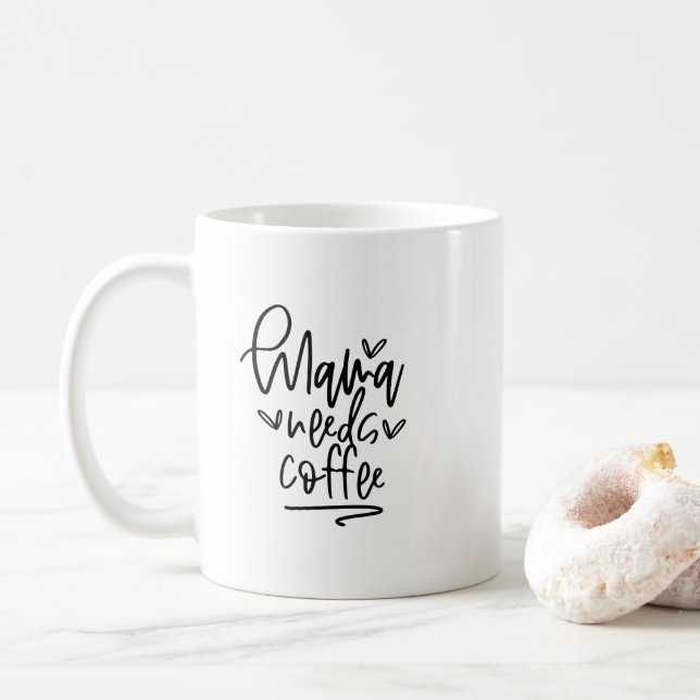 Caneca De Café Mug - Mama Needs Coffee (Com Donut)