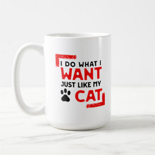 Caneca De Café Mug para Proprietários De Gatos Eu Faço O Que Eu Q