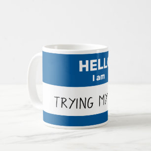 Caneca De Café Mug personalizado "Hello I Am"