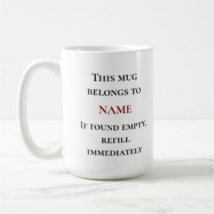 Caneca De Café Mug personalizado "This Mug Pertence a [Name]"
