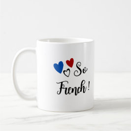 Caneca De Café Mug "So French"