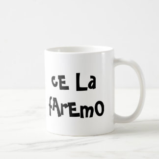 Caneca De Café Mug tazza "Ce la faremo"