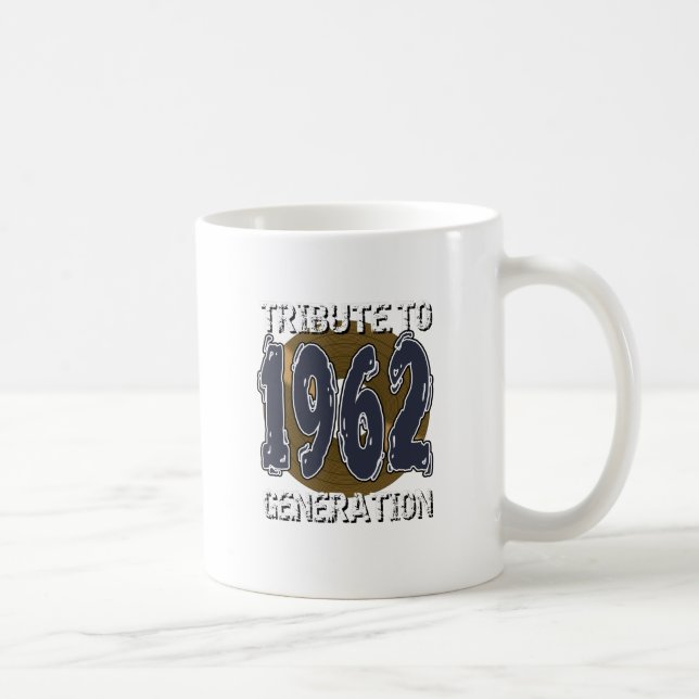 Caneca De Café Mug Tribute to 1962 generation anniversaire (Direita)