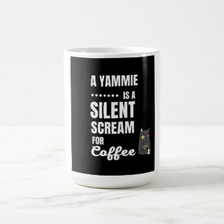 Caneca De Café Mugs - A Yammie is a silent Scream for coffee