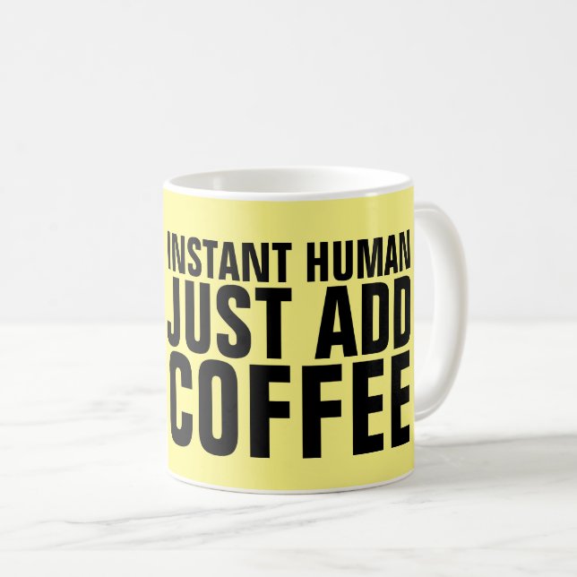 CANECA DE CAFÉ MÚGS DE CAFÉ ENGRAÇADO PARA MÃE, HUMANO INSTANTE (Frente Esquerda)