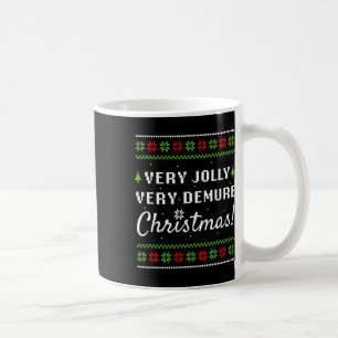Caneca De Café Muito Alegre Muito Recatado Natal Natal Divertido
