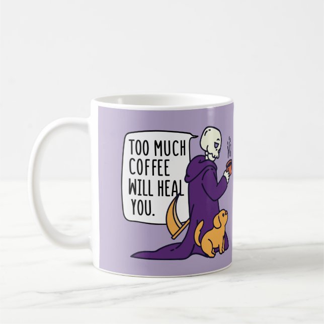 CANECA DE CAFÉ MUITO CAFÉ VAI TE CURAR, GRIM REAPER BEBER (Esquerda)