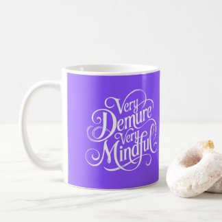 Caneca De Café Muito Demorada Muito Mindígena