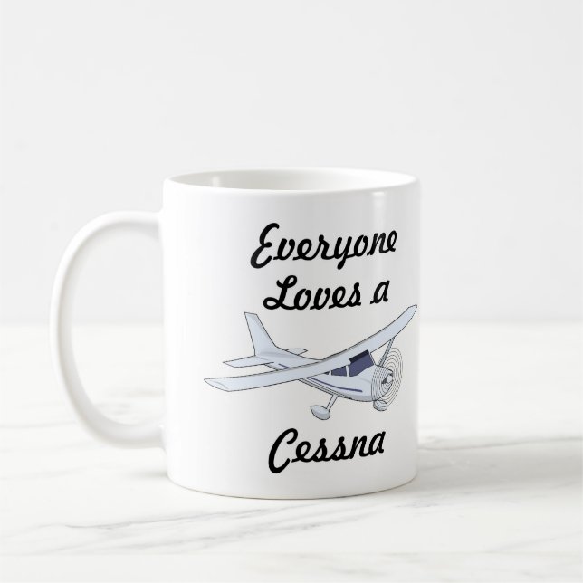 Caneca De Café Muito Legal Todo mundo ama uma Cessna (Esquerda)