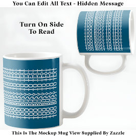 Caneca De Café Muito Ocupado Para Texto Mensagem Oculta 136WT Cot