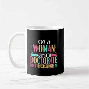 Caneca De Café Mulher Com Doutorado PhD 2023