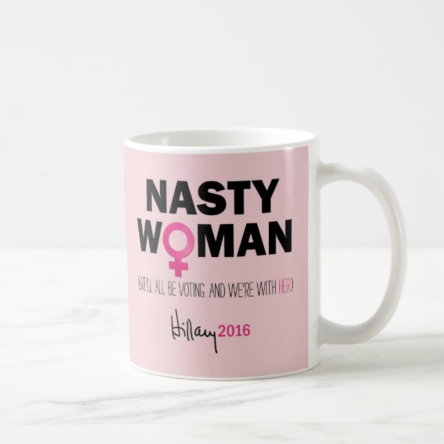 Caneca De Café "Mulher desagradável" Hillary Clinton para o (Direita)