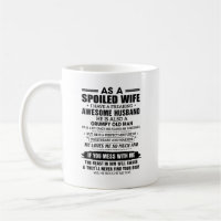 Mulher mimada Mug - Engraçada citação para Marido 