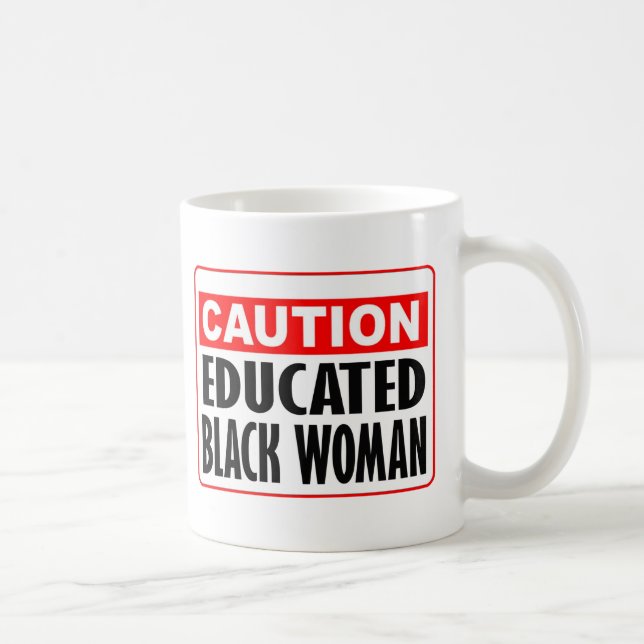 Caneca De Café Mulher Negra Educada com Precaução (Direita)