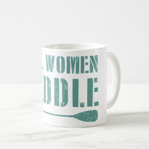 Caneca De Café Mulher Real Paddle