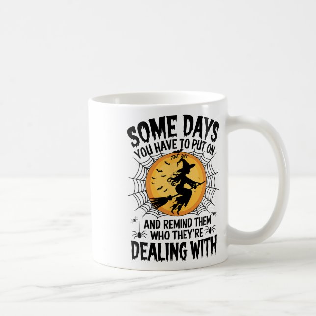 Caneca De Café Mulheres Algum Dia Você Tem Que Colocar O Chapéu H (Direita)