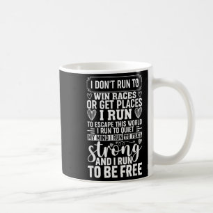 Caneca De Café Mulheres Corredoras Que Não Corro Para Ganhar Raça