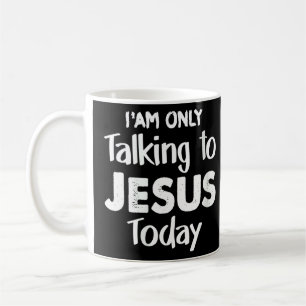 Caneca De Café Mulheres Cristãs Estou Falando com Jesus hoje Chri