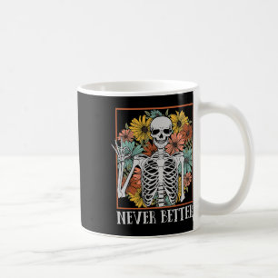 Caneca De Café Mulheres de Halloween Nunca Melhor Esqueletrização
