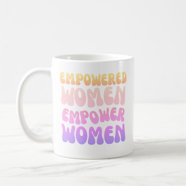 Caneca De Café Mulheres Empoderadas Empoderam Mulheres Citação Re (Esquerda)