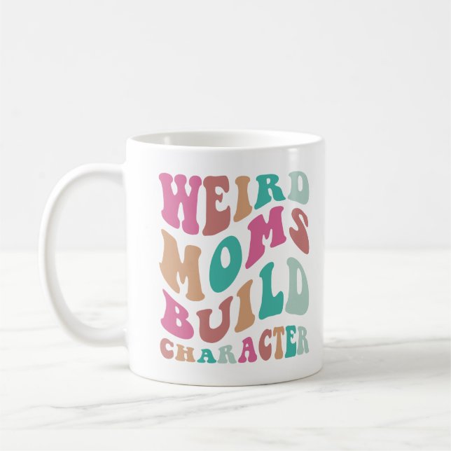 Caneca De Café Mulheres Engraçadas Mães Estranhas Constroem Carát (Esquerda)