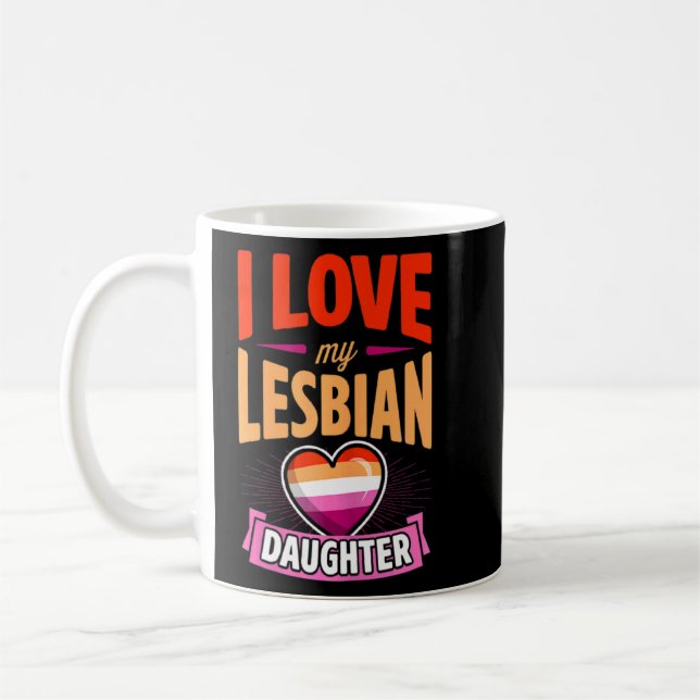 Caneca De Café Mulheres Eu Amo Minha Filha Lésbica Orgulhosa Lgbt (Esquerda)