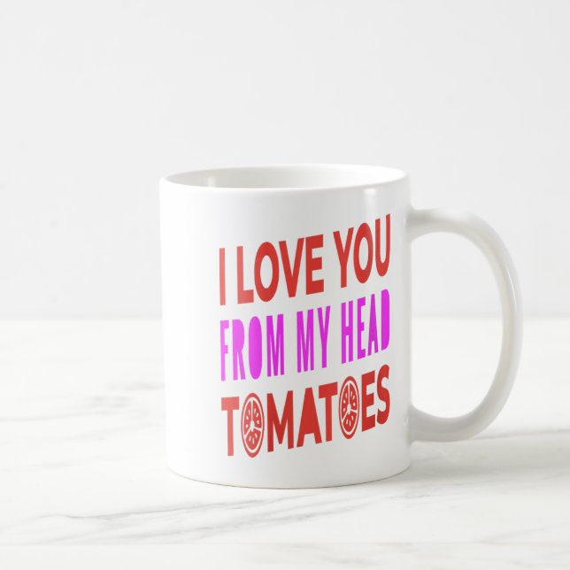 Caneca De Café Mulheres Eu Te Amo De Tomates De Cabeça (Direita)
