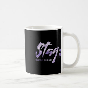 Caneca De Café Mulheres Fiquem Sua História Não Terminou Saúde Me