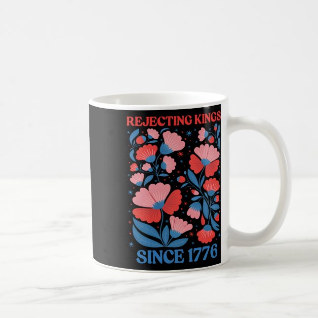 Caneca De Café Mulheres Florais Boho que Rejeitam Reis desde 1776 (Direita)