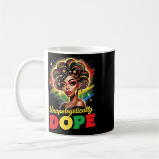 Caneca De Café Mulheres Negras Drogam Sem Desculpas o Juneteenth 