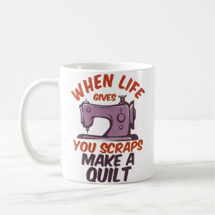 Caneca De Café Mulheres Quando a Vida Lhe Dá Retalhos Faça Uma Co